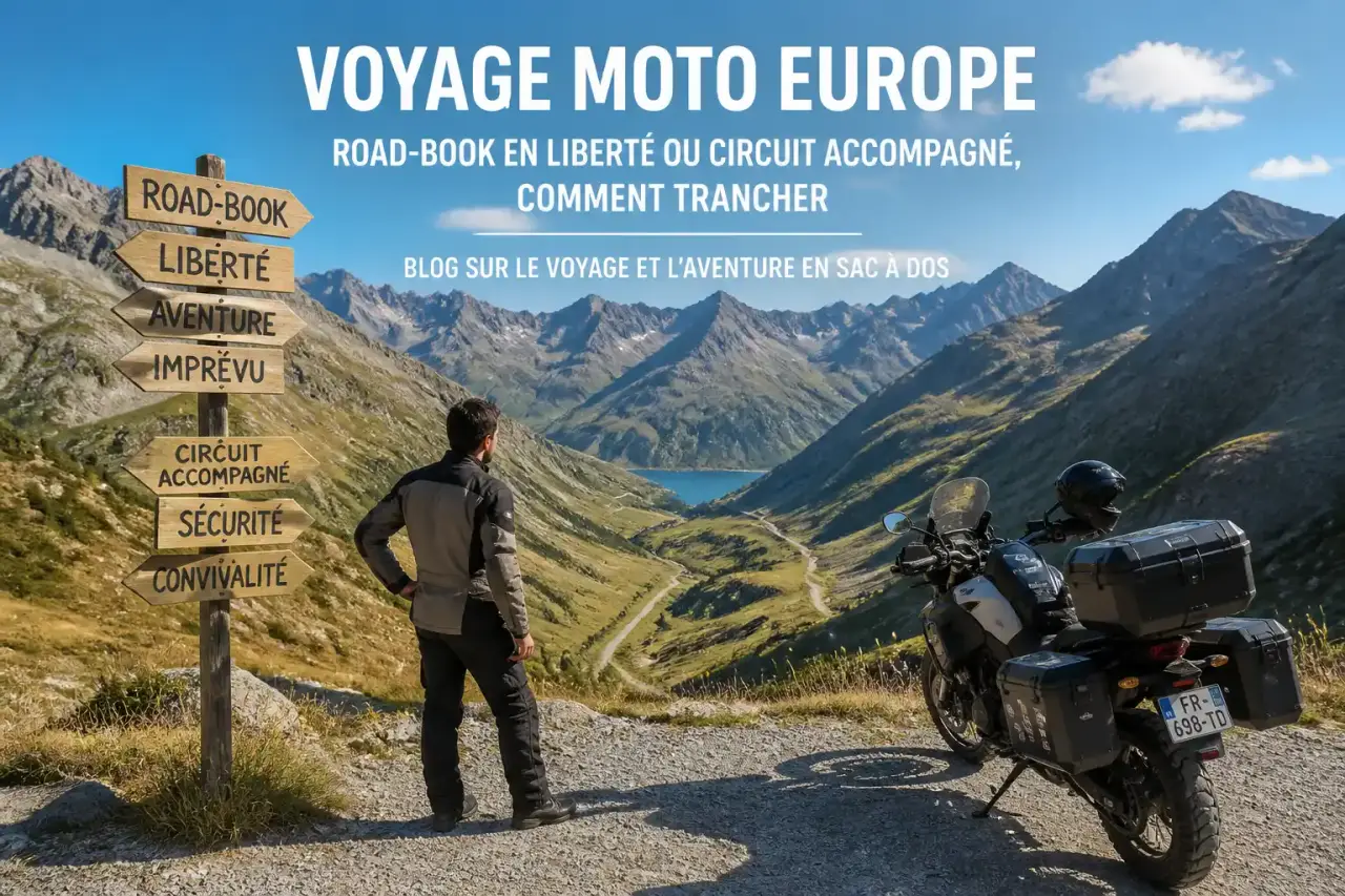 Voyage moto Europe : road-book en liberté ou circuit accompagné, comment trancher